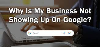 why-your-business-doesnt-show-on-google-search-kenya
